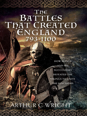 cover image of The Battles That Created England 793-1100